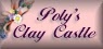 Poly's Clay castle